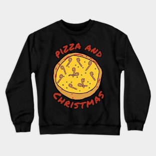 Pizza and Christmas Food Crewneck Sweatshirt